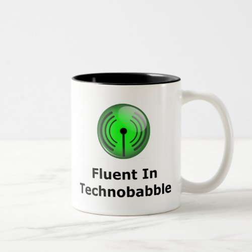 Fluent In Technobabble Two_Tone Coffee Mug