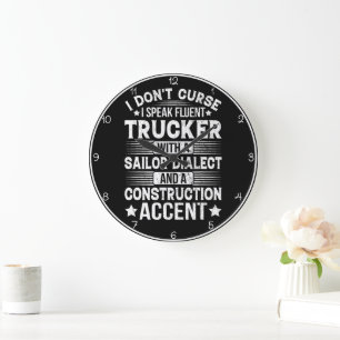 Fluent Trucker Dialect Humorous Large Clock