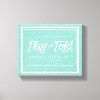 Fluff And Fold Laundry Sign by TheKPlace at Zazzle