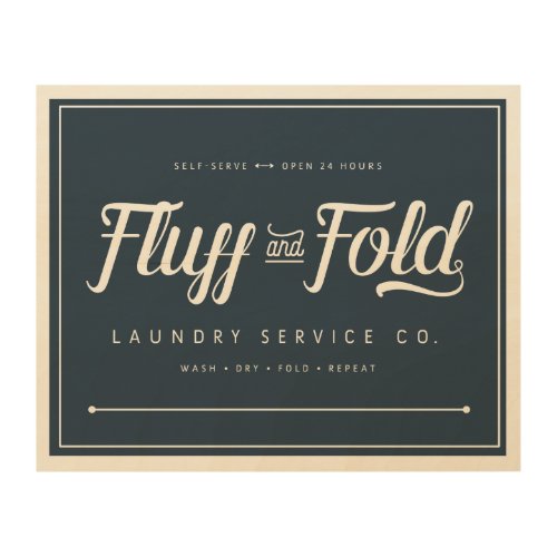 Fluff and Fold Laundry Sign