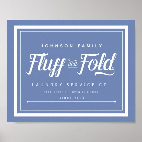 Fluff and Fold Laundry Sign Customize it