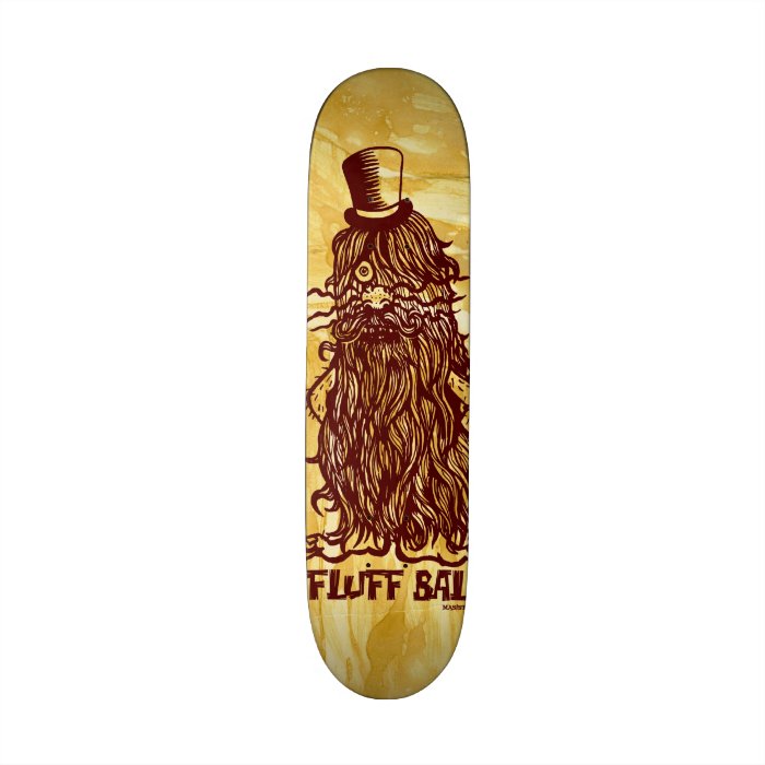 Fluff Ball Skate Board Decks