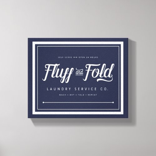 Fluff  Fold Laundry Co Sign