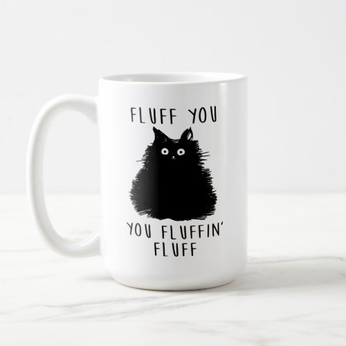 Fluff You Black Cat Drawing Coffee Mug