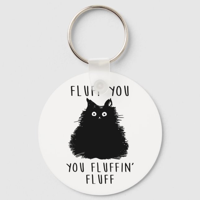 Fluff You Black Cat Drawing Keychain (Front)