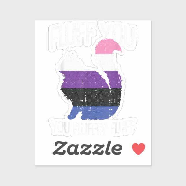 Fluff You You Fluffin Fluff Gender-Fluid Pride Cat Sticker (Sheet)