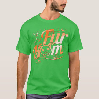 Fluffy Cat Fur Mom On Purrsday  T-Shirt