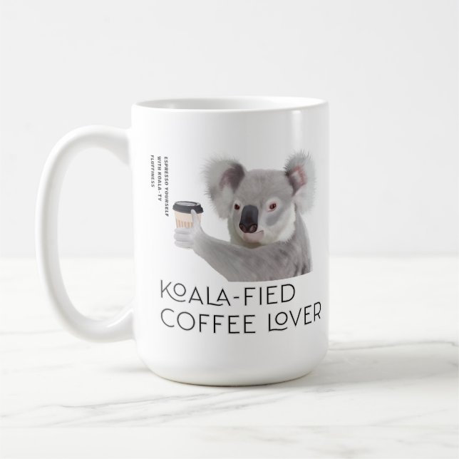 Fluffy Koala Pun Coffee Lovers Coffee Mug (Left)