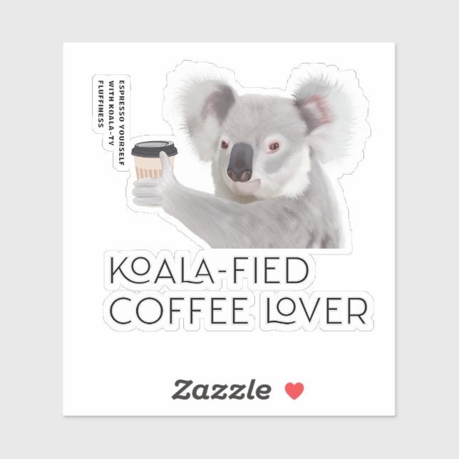 Fluffy Koala Pun Coffee Lovers Sticker (Sheet)