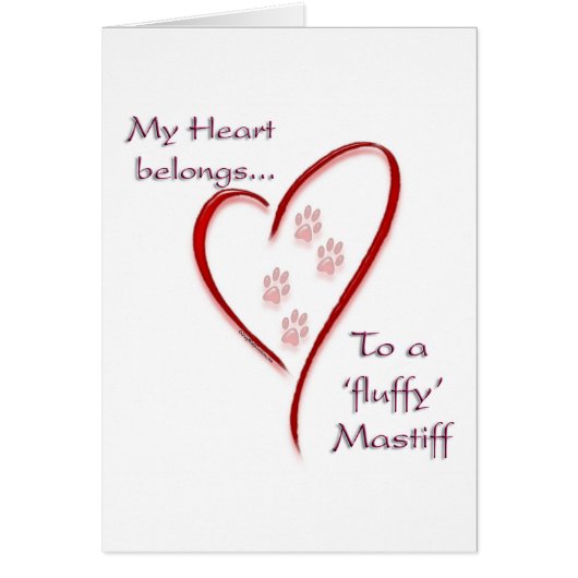 Fluffy Mastiff Heart Belongs (Front)