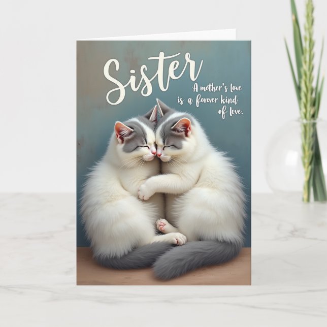 Fluffy Mothers Love Sister Card (Front)