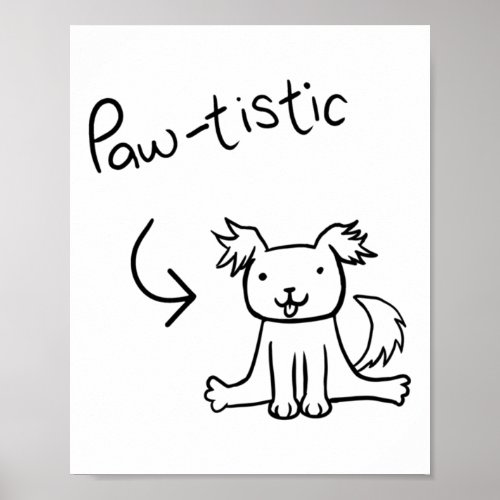 Fluffy Paw_tistic Pupper  Poster