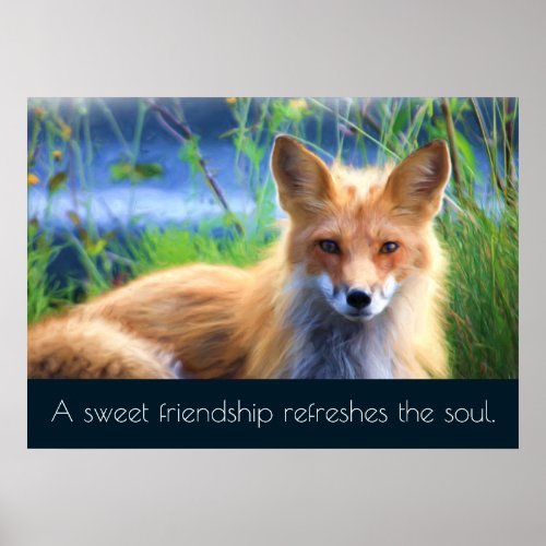 Fluffy Red Fox with Friendship Quote Poster