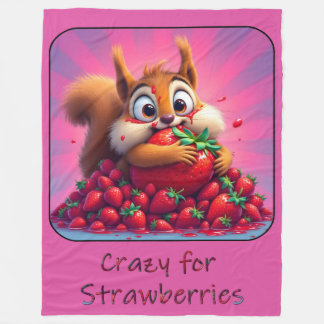 Fluffy Squirrel “Crazy for Strawberries”, funny Fleece Blanket