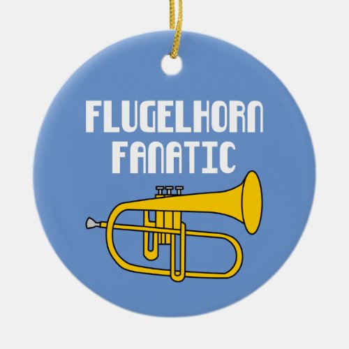 Flugelhorn Fanatic Ceramic Ornament
