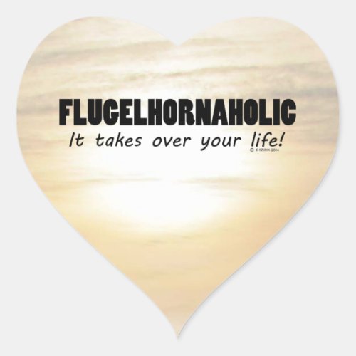 Flugelhornaholic Life Heart Sticker