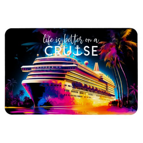 Fluorescent Life is Better on a Cruise Magnet