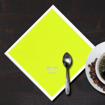 Fluorescent  Yellow  Color -  Add Logo Napkins by almawad at Zazzle