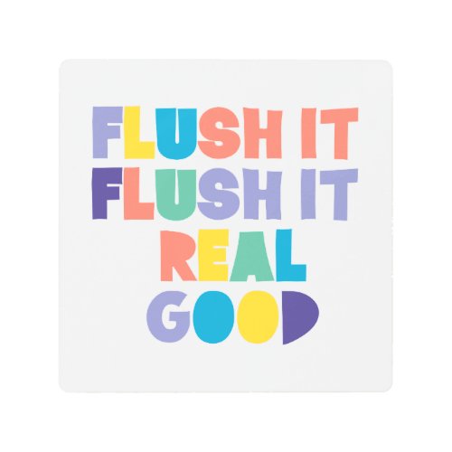 Flush it Flush it Fun Bathroom Washroom Sign