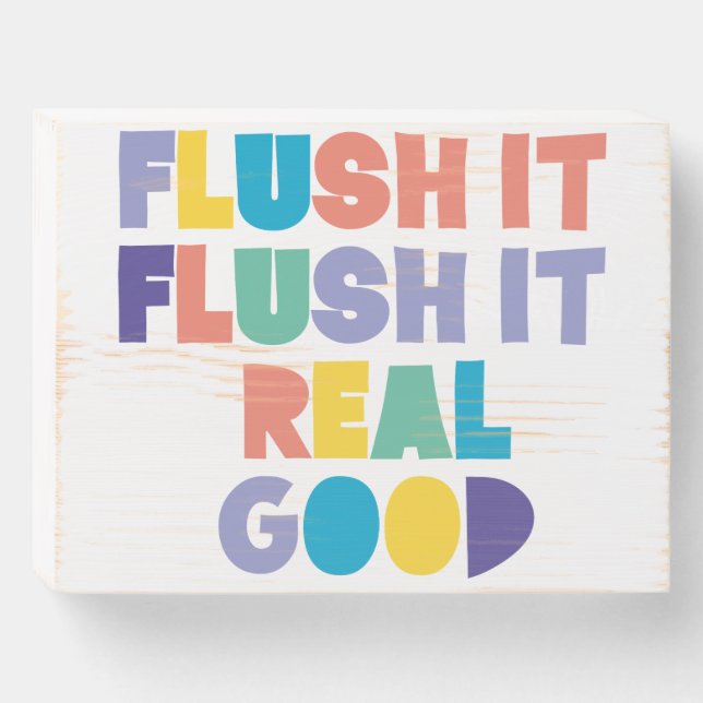 Flush It Fun Colorful Modern Bathroom Sign (Front Horizontal)