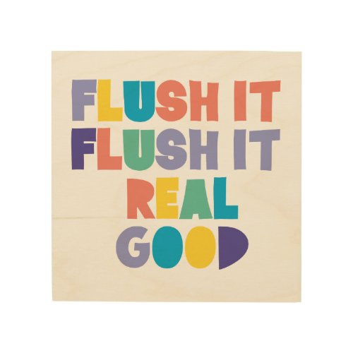 Flush It Fun Modern Colorful Bathroom Sign