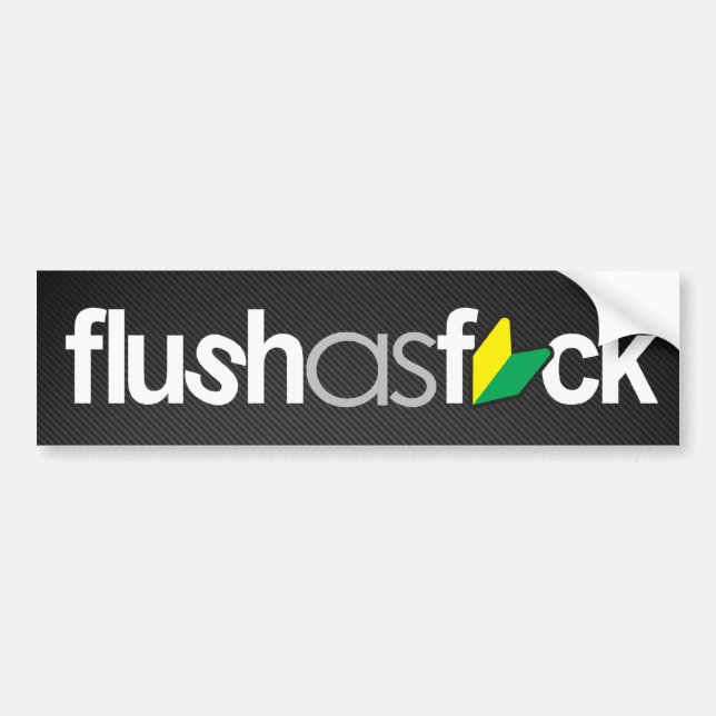 flushasfck (faux carbon fiber) bumper sticker (Front)