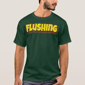 Flushing T-Shirt