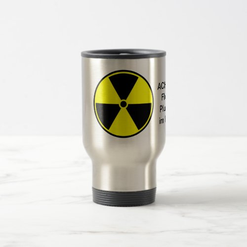 Flssige Plutonium Travel Mug