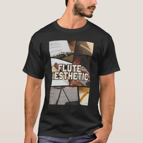 Flute Aesthetic Collage Music Flutist Musician T_Shirt