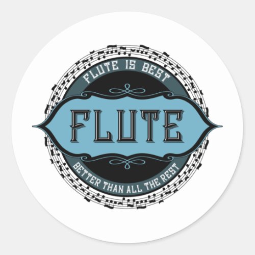 Flute Best Music Note Circle Classic Round Sticker