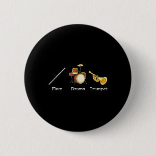 Flute Drums Trumpet Band Instruments Subtle Anti T Button