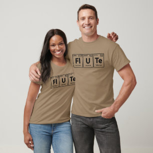 Flute (Fl-U-Te) Periodic Elements Spelling T-Shirt