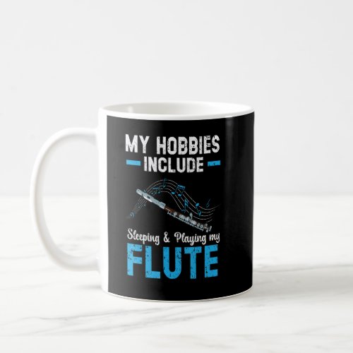 Flute Flutist Musician Instrumentalist Musical Ins Coffee Mug