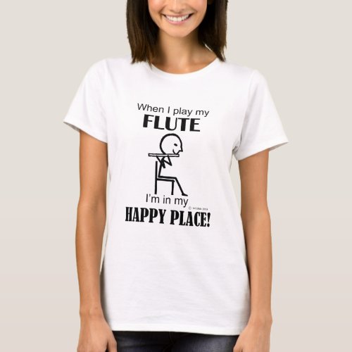 Flute Happy Place T_Shirt