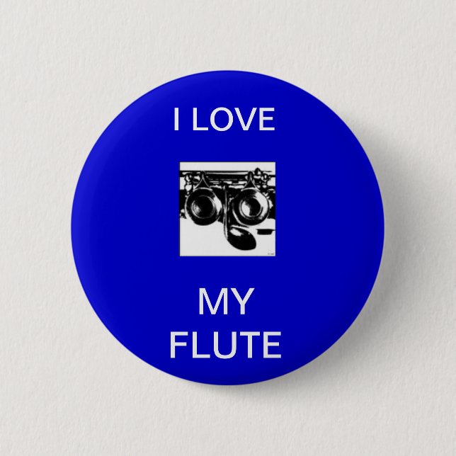 FLUTE, I LOVE, MY FLUTE PINBACK BUTTON (Front)