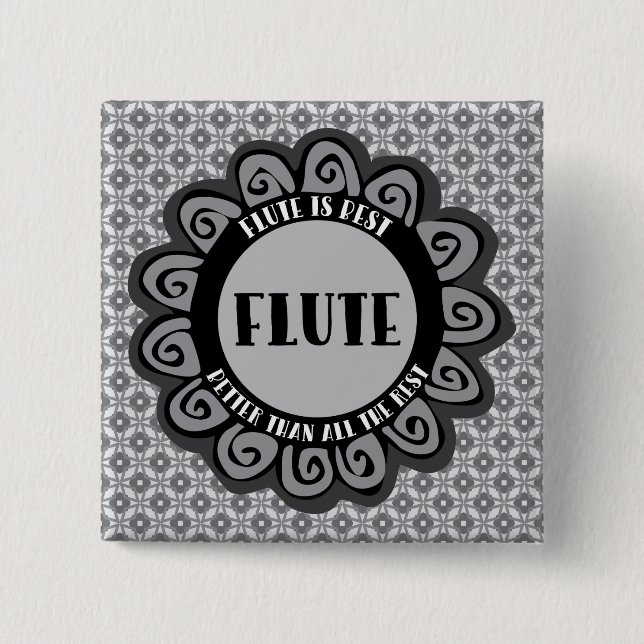 Flute Is Best Button (Front)