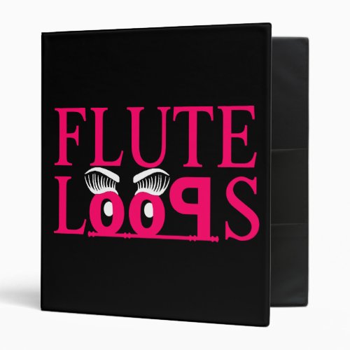 Flute Loops Binder