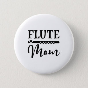 Flute Mom Marching Band Parent Music T-shirt Button