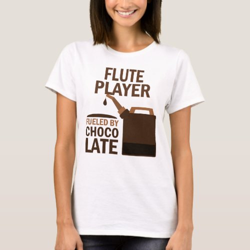 Flute Player Funny Chocolate T_Shirt