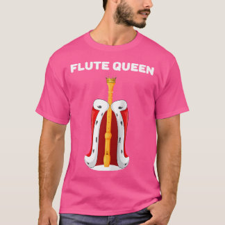 Flute Queen  Girls Flute Tshirt  Womens Flute 	 Ba