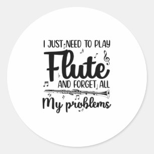 Flute Sayings Musical Instrument Hobby Gift Classic Round Sticker
