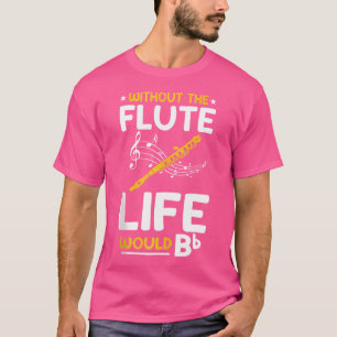 Flute Shirt Flutist Musician Gifts Musical Instrum