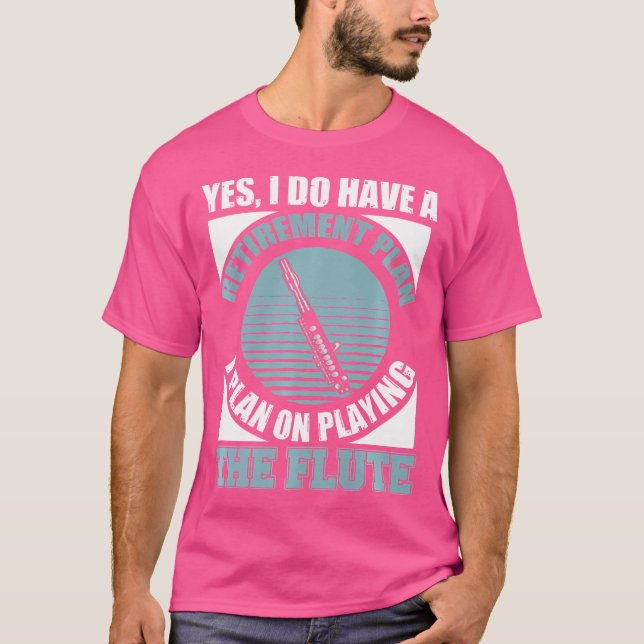 Flute Shirt Funny Retirement Flute Retired Flute P (Front)