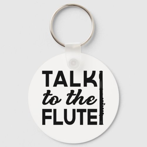 Flute _ Talk To The Flute Music Keychain