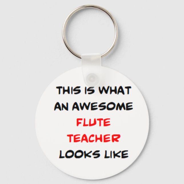 flute teacher, awesome keychain (Front)