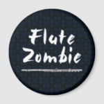 Flute Zombie Magnet