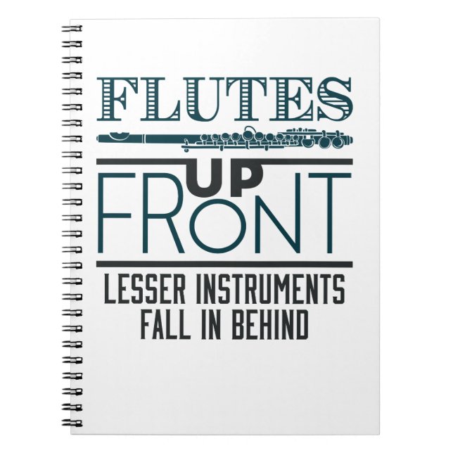 Flutes Up Front Flute Marching Band Notebook (Front)