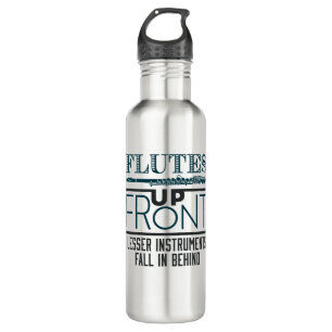 Flutes Up Front Flute Marching Band Stainless Steel Water Bottle