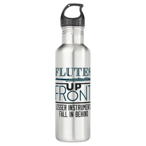 Flutes Up Front Flute Marching Band Stainless Steel Water Bottle
