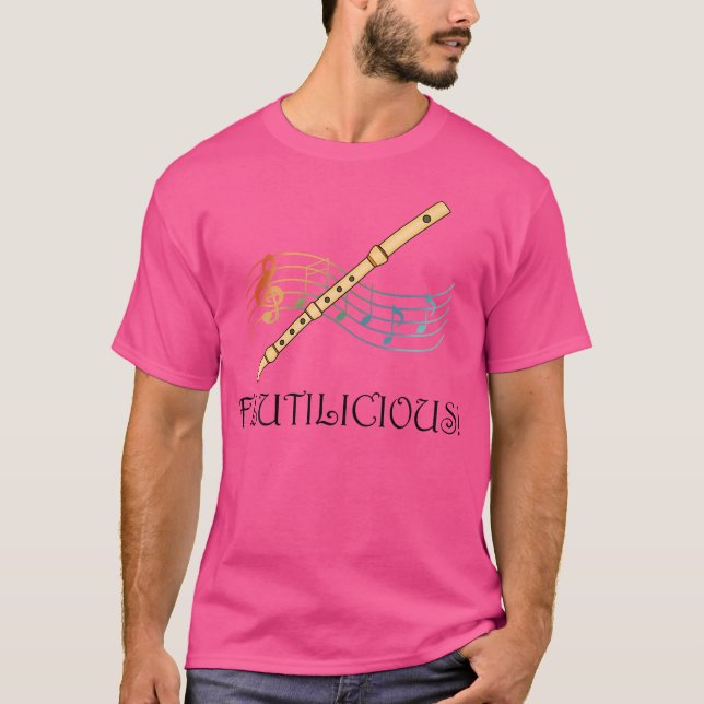 Flutilicious Funny Quote Classical Orchestra Flute T-Shirt (Front)